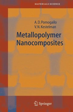 Metallopolymer Nanocomposites (eBook, PDF) - Pomogailo, A.D.; Kestelman, V.N.
