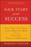Kick Start Your Success (eBook, PDF)