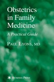 Obstetrics in Family Medicine (eBook, PDF)