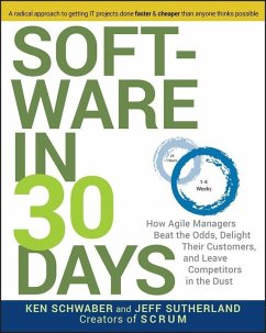 Software in 30 Days (eBook, ePUB) - Schwaber, Ken; Sutherland, Jeff