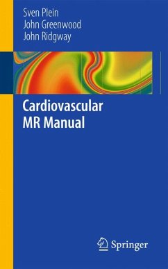Cardiovascular MR Manual (eBook, PDF) - Plein, Sven; Greenwood, John; Ridgway, John P