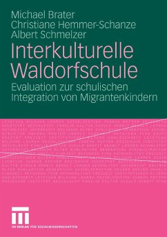 Interkulturelle Waldorfschule (eBook, PDF) - Brater, Michael; Hemmer-Schanze, Christiane; Schmelzer, Albert