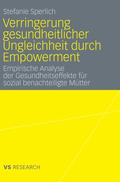 Verringerung gesundheitlicher Ungleichheit durch Empowerment (eBook, PDF) - Sperlich, Stefanie