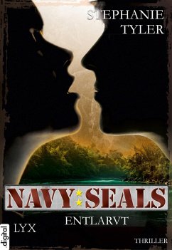 Entlarvt / Navy Seals Bd.2 (eBook, ePUB) - Tyler, Stephanie