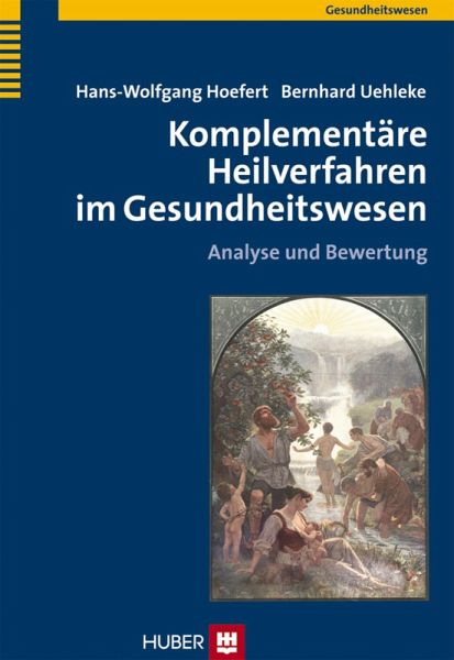 Komplementäre Heilverfahren im Gesundheitswesen (eBook, PDF)
