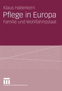 Pflege in Europa (eBook, PDF) - Haberkern, Klaus