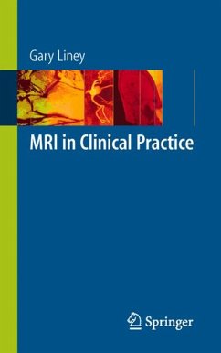 MRI in Clinical Practice (eBook, PDF) - Liney, Gary