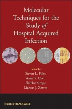 Molecular Techniques for the Study of Hospital Acquired Infection (eBook, ePUB)