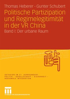 Politische Partizipation und Regimelegitimität in der VR China (eBook, PDF) - Heberer, Thomas; Schubert, Gunter