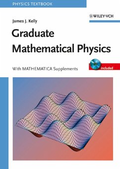 Graduate Mathematical Physics (eBook, PDF) - Kelly, James J.