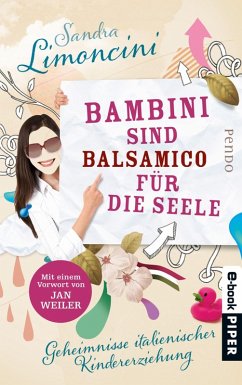 Bambini sind Balsamico für die Seele (eBook, ePUB) - Limoncini, Sandra