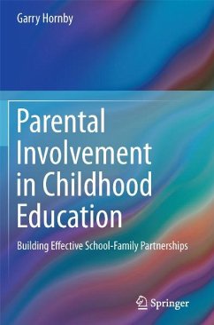 Parental Involvement in Childhood Education (eBook, PDF) - Hornby, Garry