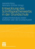 Entwicklung des Schriftspracherwerbs in der Grundschule (eBook, PDF)