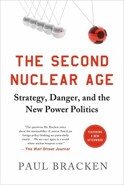 Second Nuclear Age - Bracken, Paul