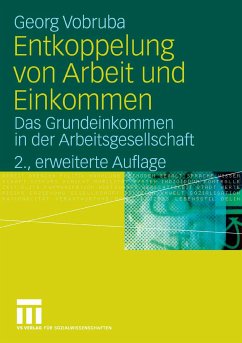 Entkoppelung von Arbeit und Einkommen (eBook, PDF) - Vobruba, Georg