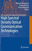 High Spectral Density Optical Communication Technologies (eBook, PDF)