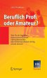 Beruflich Profi oder Amateur? (eBook,... - Bild 1