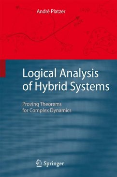 Logical Analysis of Hybrid Systems (eBook, PDF) - Platzer, André