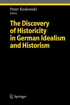 The Discovery of Historicity in German Idealism and Historism (eBook, PDF)