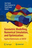 Geometric Modelling, Numerical Simulation, and Optimization: (eBook, PDF)