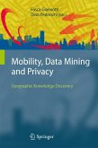 Mobility, Data Mining and Privacy (eBook, PDF)