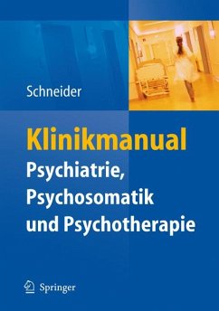 Klinikmanual Psychiatrie, Psychosomatik & Psychotherapie (eBook, PDF)