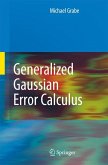 Generalized Gaussian Error Calculus (eBook, PDF)