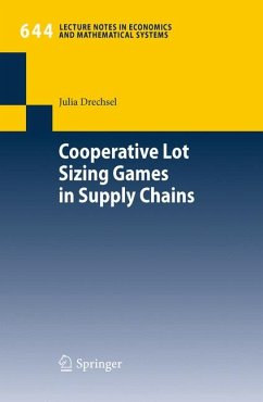 Cooperative Lot Sizing Games in Supply Chains (eBook, PDF) - Drechsel, Julia