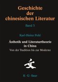 Ästhetik und Literaturtheorie in China. Von der Tradition bis zur Moderne (eBook, PDF)