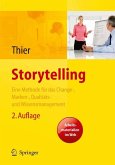 Storytelling. Eine Methode für das Change-, Marken-, Qualitäts- und Wissensmanagement (eBook, PDF)