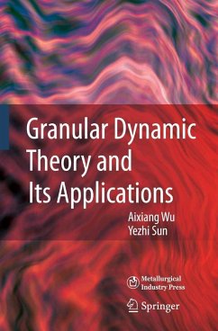 Granular Dynamic Theory and Its Applications (eBook, PDF) - Wu, Aixiang; Sun, Yezhi