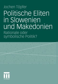Politische Eliten in Slowenien und Makedonien (eBook, PDF) - Töpfer, Jochen