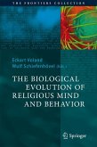 The Biological Evolution of Religious Mind and Behavior (eBook, PDF)
