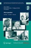 Altern gestalten - Medizin, Technik, Umwelt (eBook, PDF)