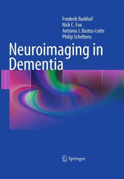 Neuroimaging in Dementia (eBook, PDF) - Barkhof, Frederik; Fox, Nick C.; Bastos-Leite, António J.; Scheltens, Philip