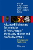 Advanced Bioimaging Technologies in Assessment of the Quality of Bone and Scaffold Materials (eBook, PDF)