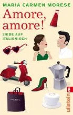 Amore, amore! (eBook, ePUB) - Morese, Maria Carmen