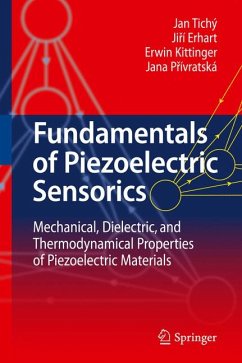 Fundamentals of Piezoelectric Sensorics (eBook, PDF) - Tichý, Jan; Erhart, Jirí; Kittinger, Erwin; Prívratská, Jana
