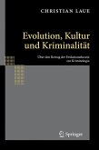 Evolution, Kultur und Kriminalität (eBook, PDF)