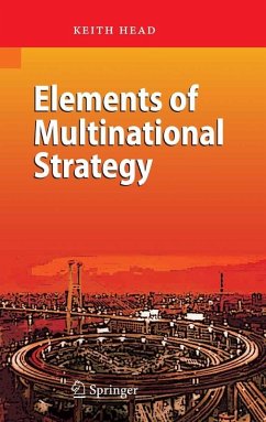 Elements of Multinational Strategy (eBook, PDF) - Head, Keith