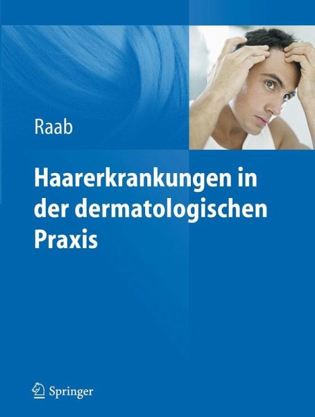Haarerkrankungen in der dermatologischen Praxis (eBook, PDF)