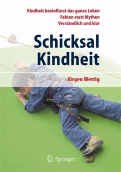 Schicksal Kindheit (eBook, PDF) - Wettig, Jürgen