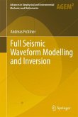 Full Seismic Waveform Modelling and Inversion (eBook, PDF)