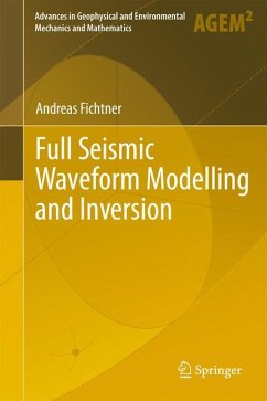 Full Seismic Waveform Modelling and Inversion (eBook, PDF) - Fichtner, Andreas