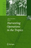 Harvesting Operations in the Tropics (eBook, PDF)