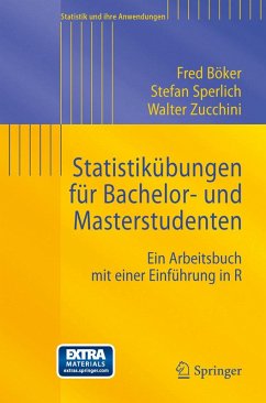 Statistikübungen für Bachelor- und Masterstudenten (eBook, PDF) - Böker, Fred; Sperlich, Stefan; Zucchini, Walter