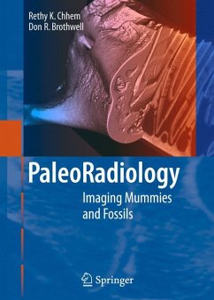 Paleoradiology (eBook, PDF) - Chhem, R.K.; Brothwell, D.R.