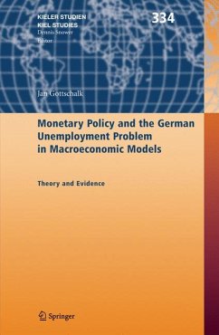 Monetary Policy and the German Unemployment Problem in Macroeconomic Models (eBook, PDF) - Gottschalk, Jan