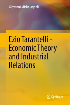 Ezio Tarantelli - Economic Theory and Industrial Relations (eBook, PDF) - Michelagnoli, Giovanni