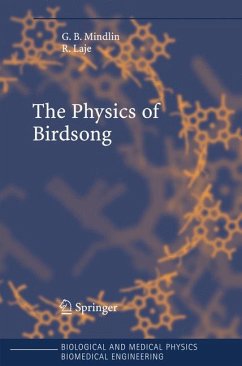 The Physics of Birdsong (eBook, PDF) - Mindlin, Gabriel B.; Laje, Rodrigo